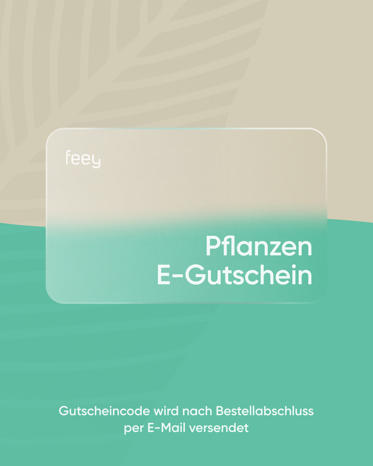 Eine digitale Geschenkkarte mit dem Titel „E-Gutschein“ mit der Nachricht „Gutscheincode wird nach Bestellabschluss per E-Mail versendet“ auf einem grün-beigen Hintergrund mit Blattmuster.